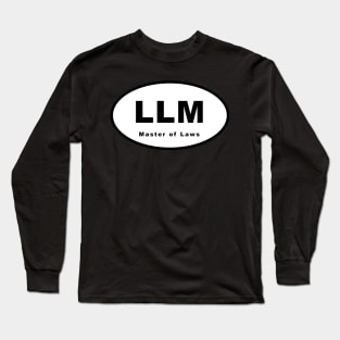 LLM (Master of Laws / Latin Legum Magister) Oval Long Sleeve T-Shirt